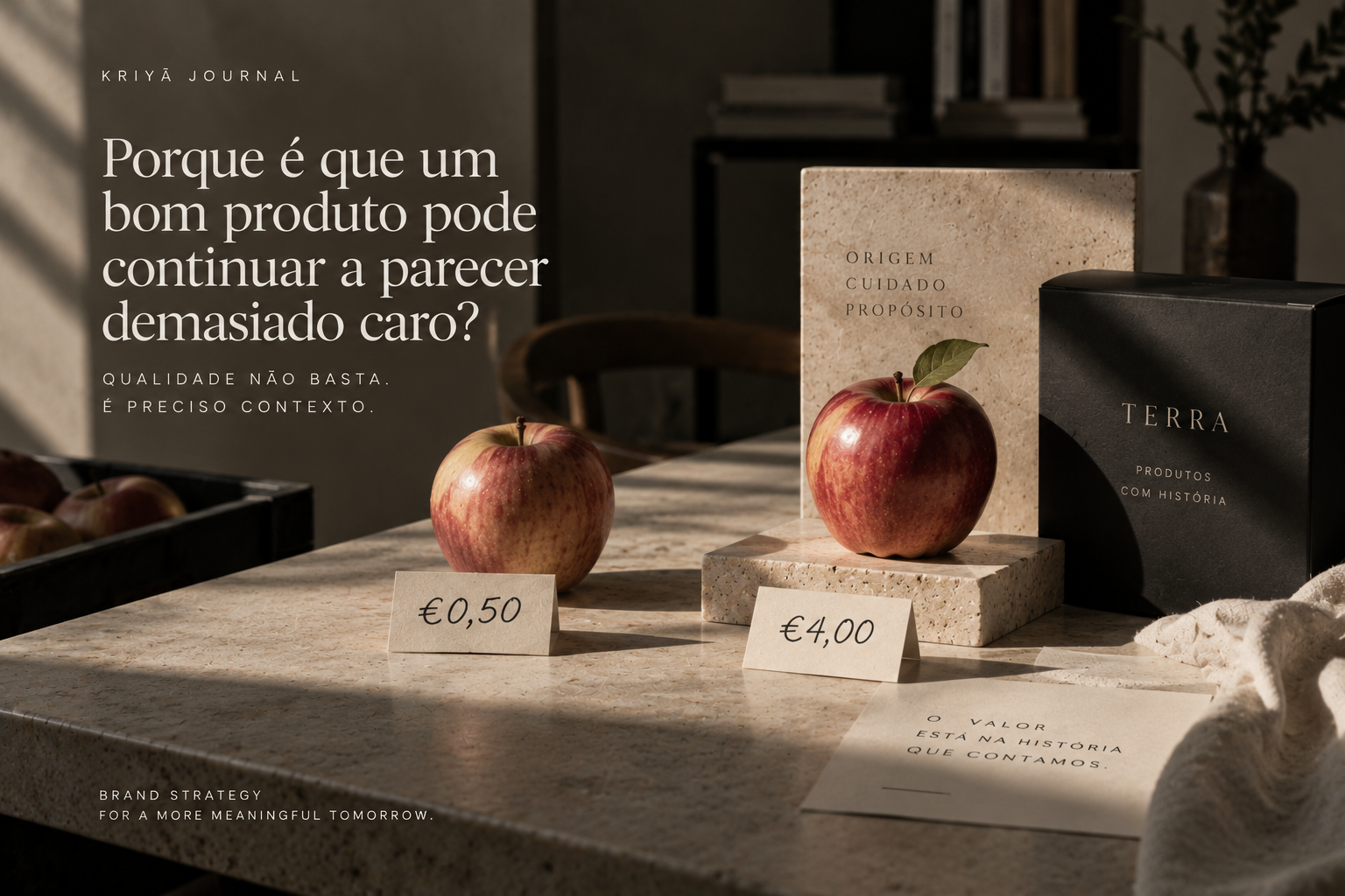Porque é que um bom produto pode continuar a parecer demasiado caro?