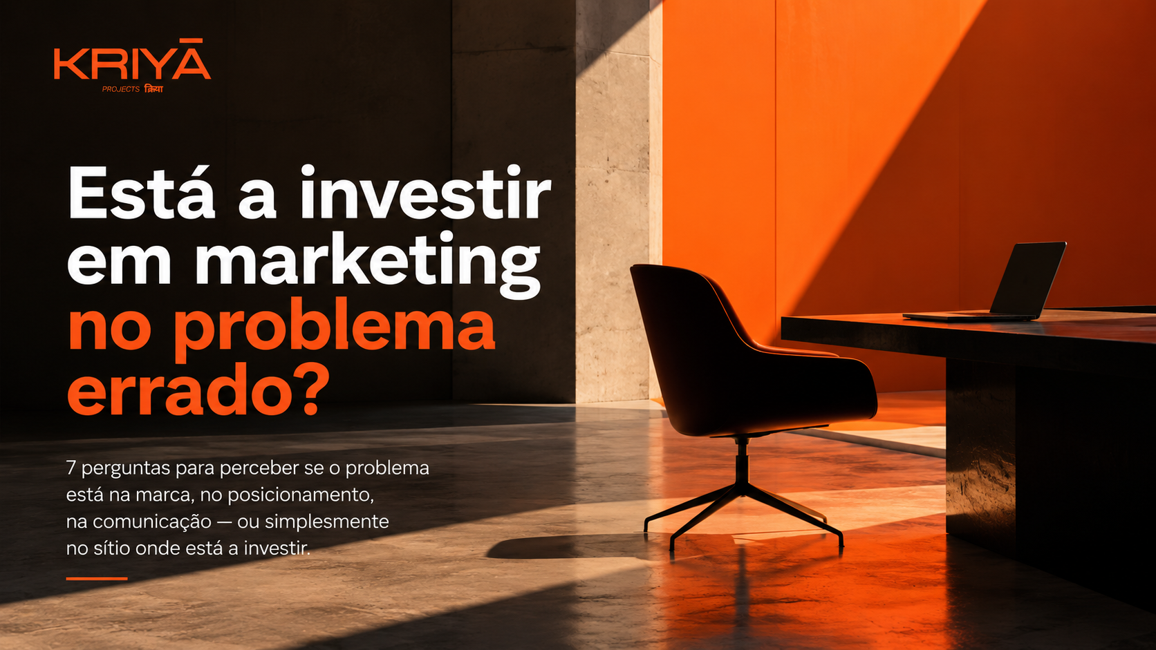 Diagnóstico de marca sobre problemas de marketing, posicionamento e comunicação — Kriyā Projects