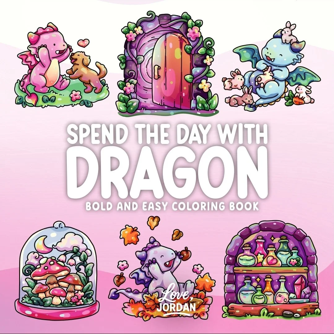 Spend The Day With Dragon ~ Bold and Easy Coloring Book