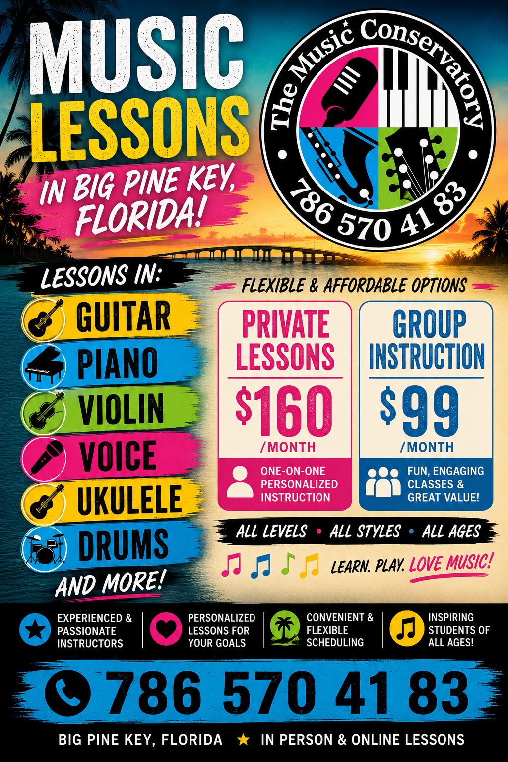 Poster advertising music lessons in Big Pine Key, Florida. Offers private lessons for guitar, piano, violin, voice, ukulele, drums, and more. Private lessons cost $160 per month; group instruction is $99 per month. Features contact info with phone number, icons for different instruments, and colorful background with sunset and ocean scene.
