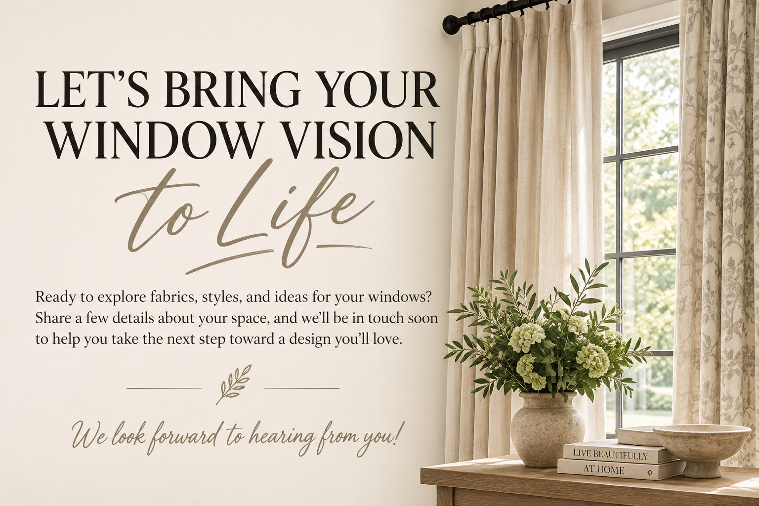 A living room corner with custom beige curtains and a Window Dressmaker inspiration sign about fabrics and window styles.
