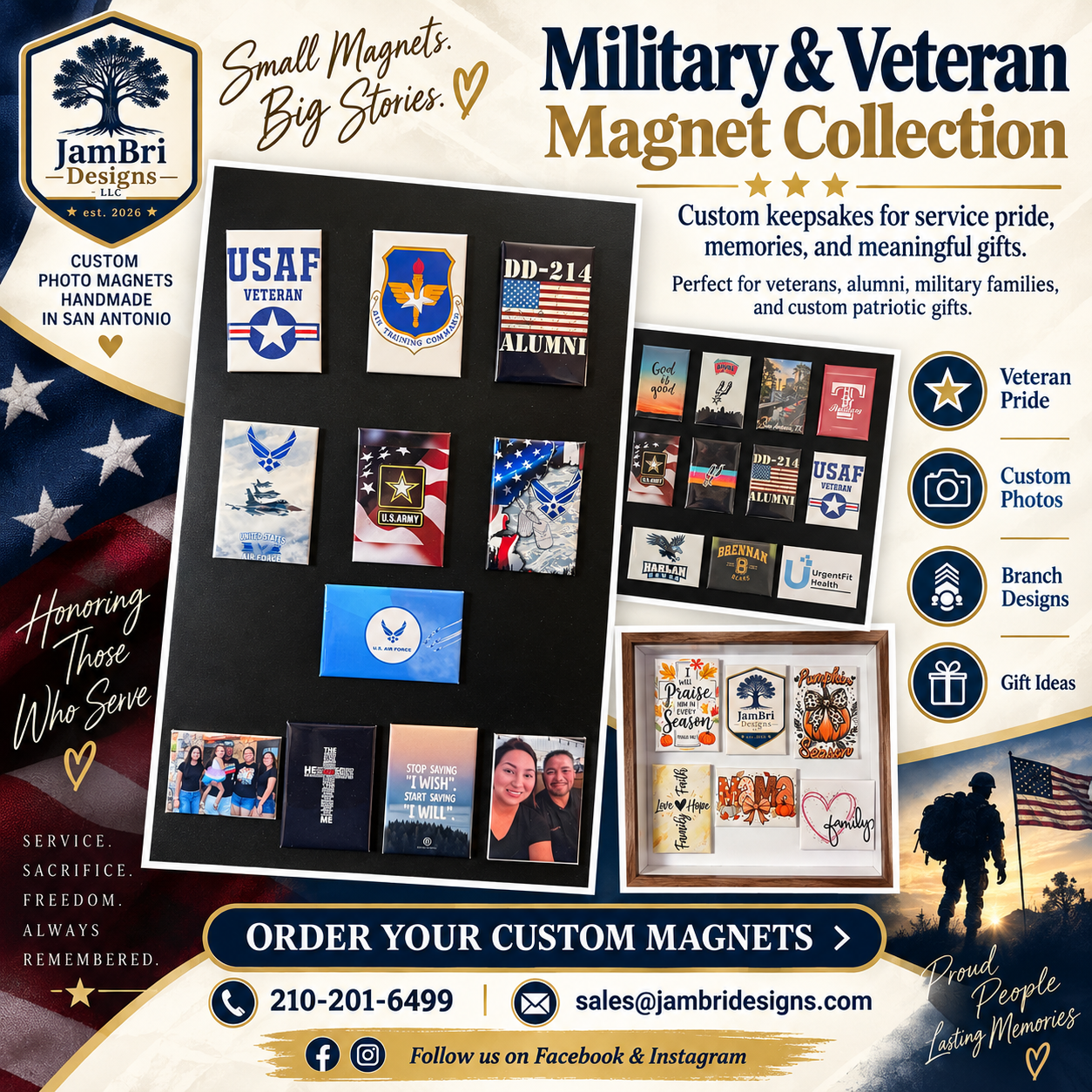 A display of custom military and veteran-themed magnets with various designs, including veteran insignias, patriotic imagery, and personalized messages, on a black board, promoting a business called JamBri Designs. The flyer emphasizes honoring service members with handmade magnets from San Antonio, offering gift ideas and custom keepsakes.