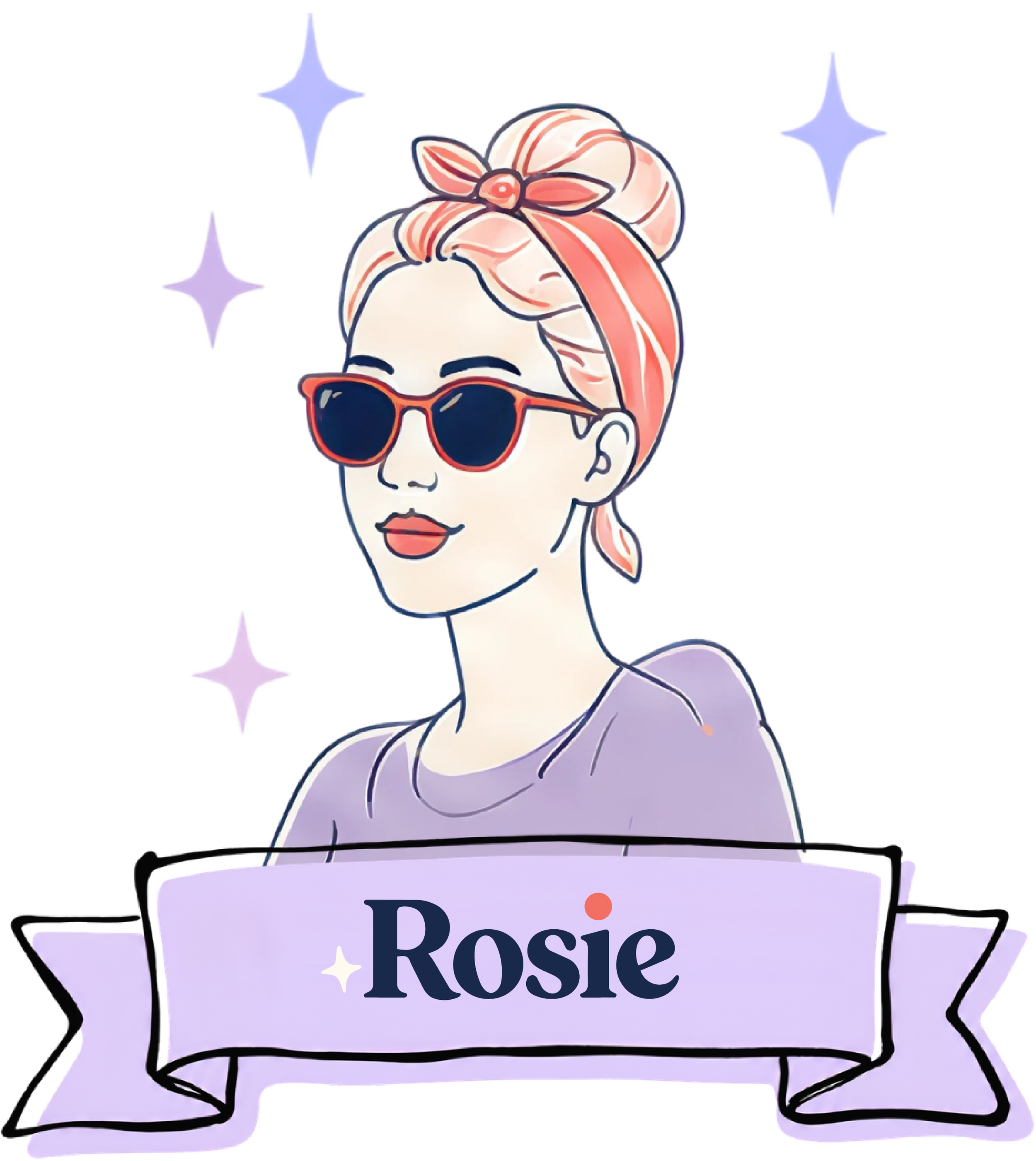 An illustration of Rosie, your AI Co-founder. She is a woman with light skin, wearing red sunglasses, a pink headband, and a purple top. She is holding a purple sign with a banner that says 'Rosie' and has small star decorations around her.