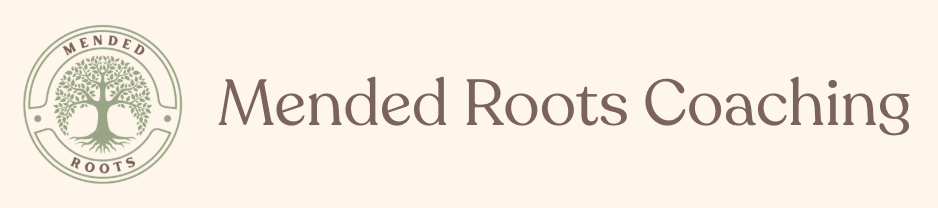 Mended Roots Coaching
