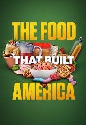 Text overlay reading 'The Food That Built America' with images of various fast food items including a burger, fries, hot dog, and soda.