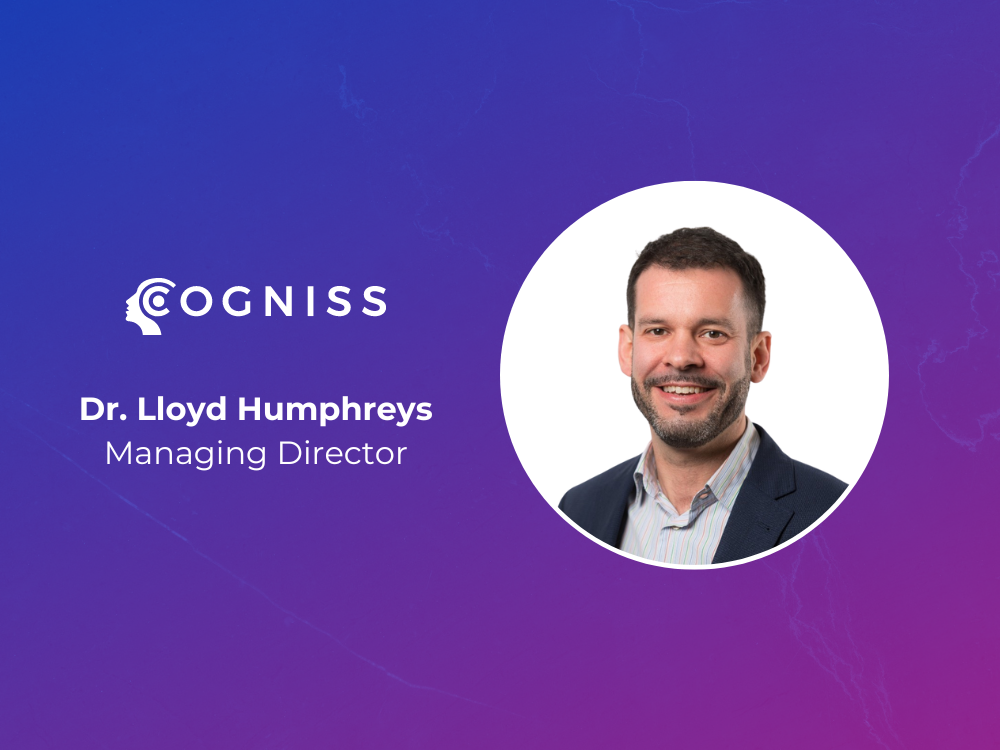  Cogniss welcomes Dr. Lloyd Humphreys as Managing Director
