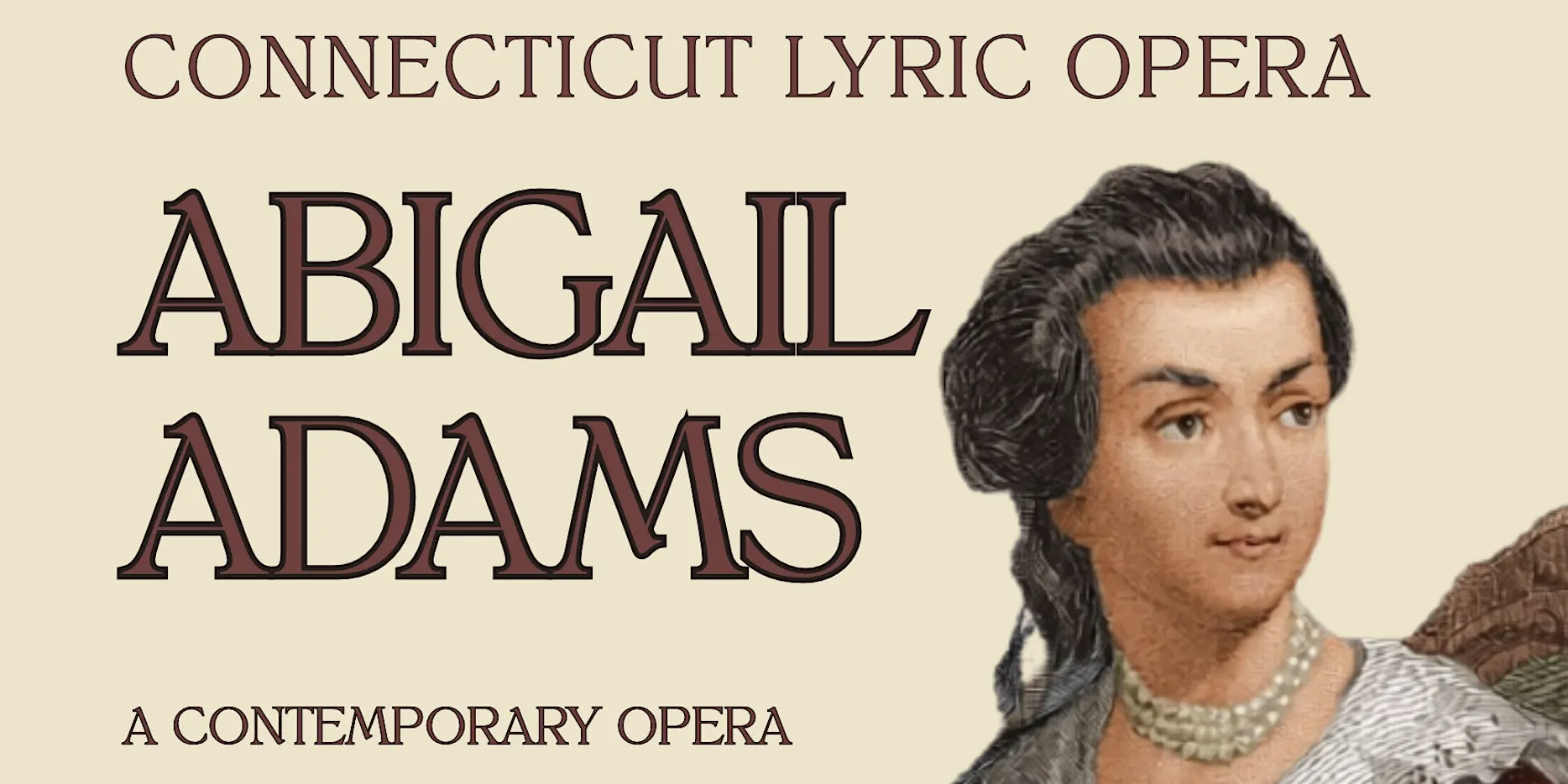 CT Lyric Opera’s “Abigail Adams”