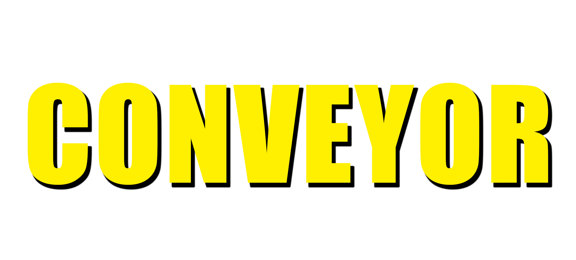 Bold yellow text reading 'CONVEYOR' on a black background.