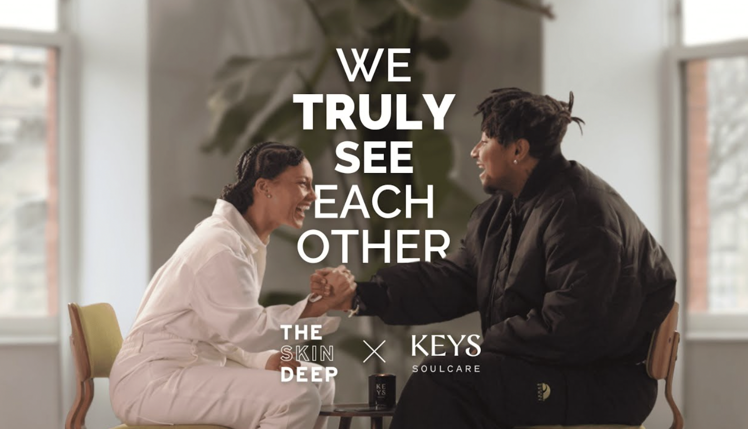 We Truly See Each Other, The Skin Deep x Keys Soulcare conversation series title card