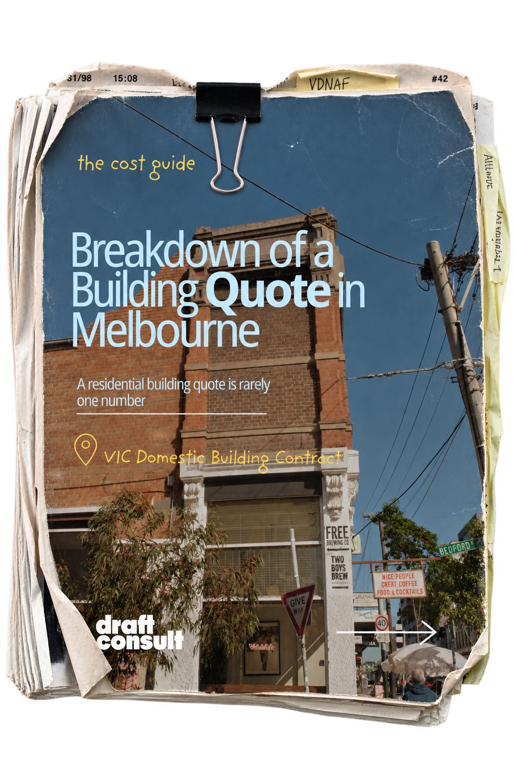 A magazine or report cover titled 'Breakdown of a Building Quote in Melbourne' with a photo of a brick building and power lines in Melbourne, Australia, featuring street signs and outdoor cafes.