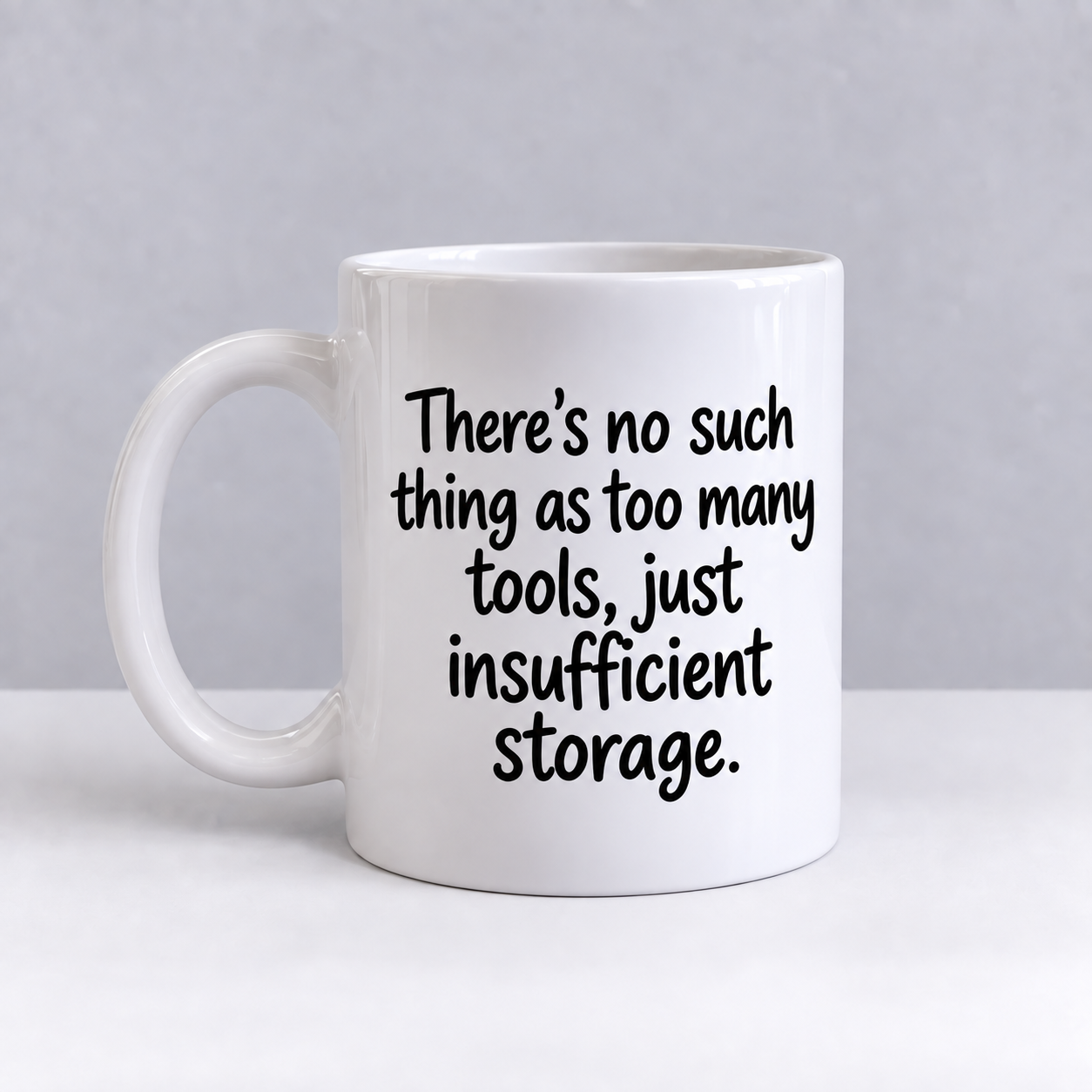 Insufficient Tool Storage Mug