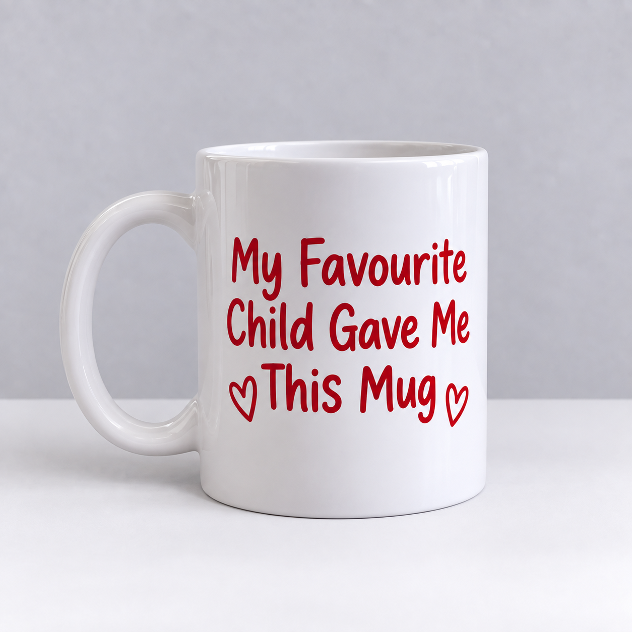 My Favourite Child Gave Me This Mug
