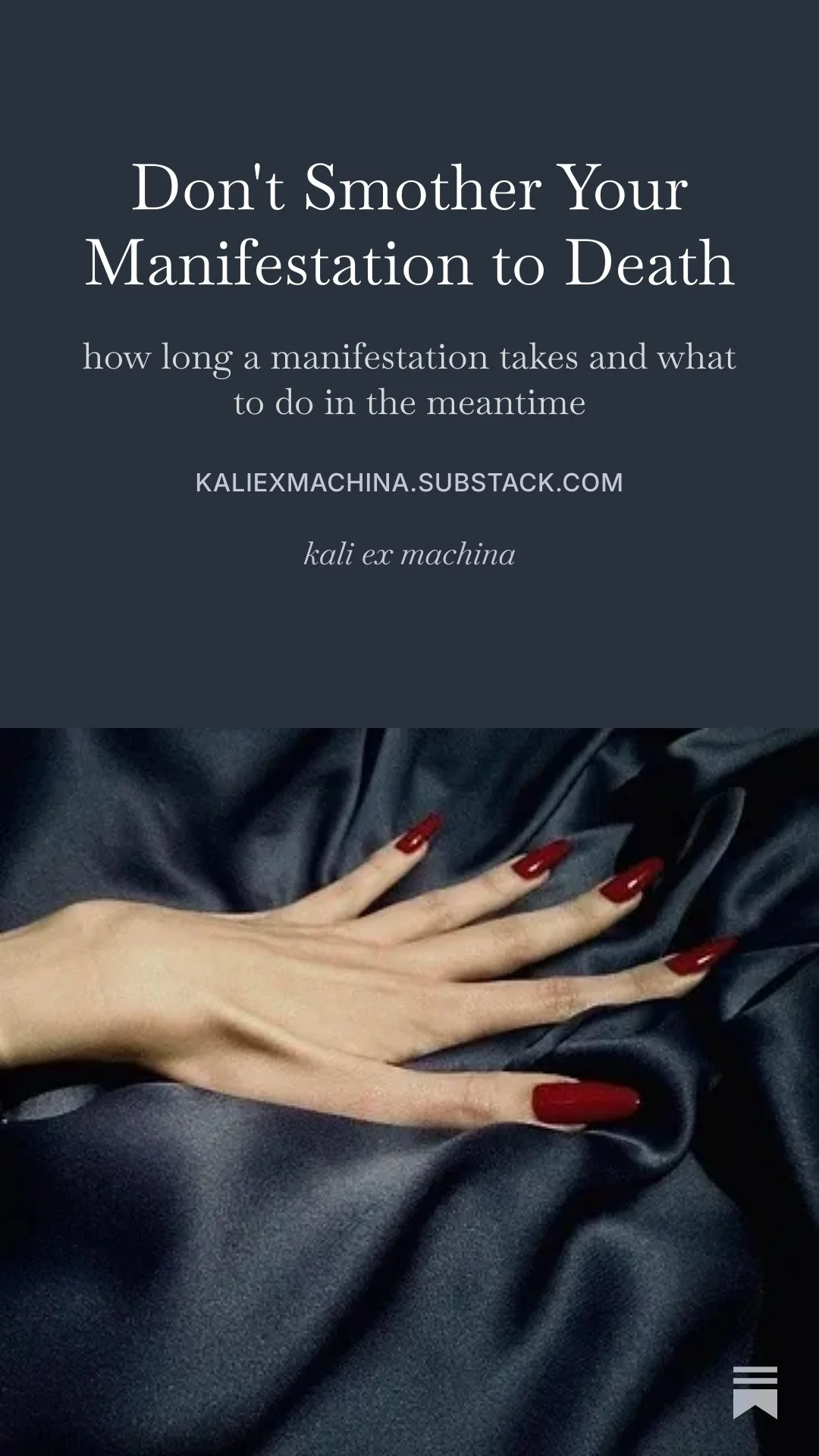 A book cover with dark background, featuring the title 'Don't Smother Your Manifestation to Death' and a subtitle about manifestation duration. The author information is displayed below. There is an image of a hand with long red nails resting on a black satin fabric at the bottom.