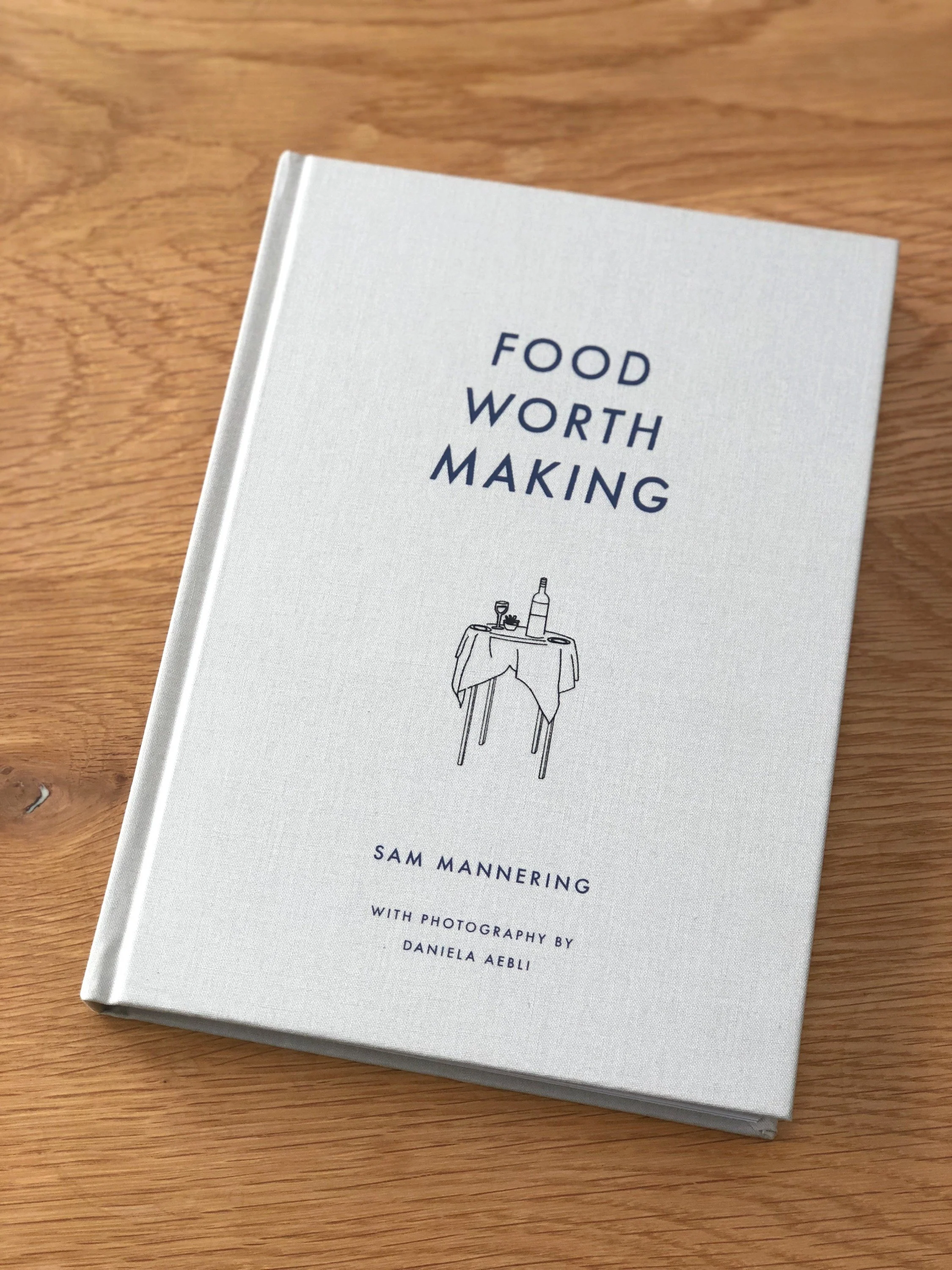 Food Worth Making, Vol. 1