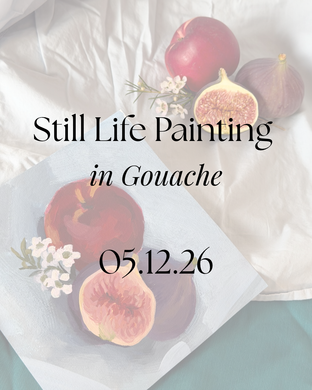 Still Life Painting Gouache 03.10.26 (7).png