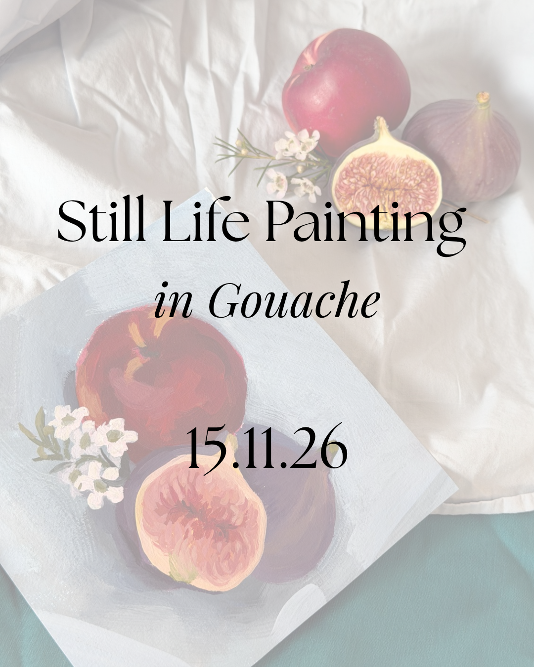 Still Life Painting Gouache 03.10.26 (6).png