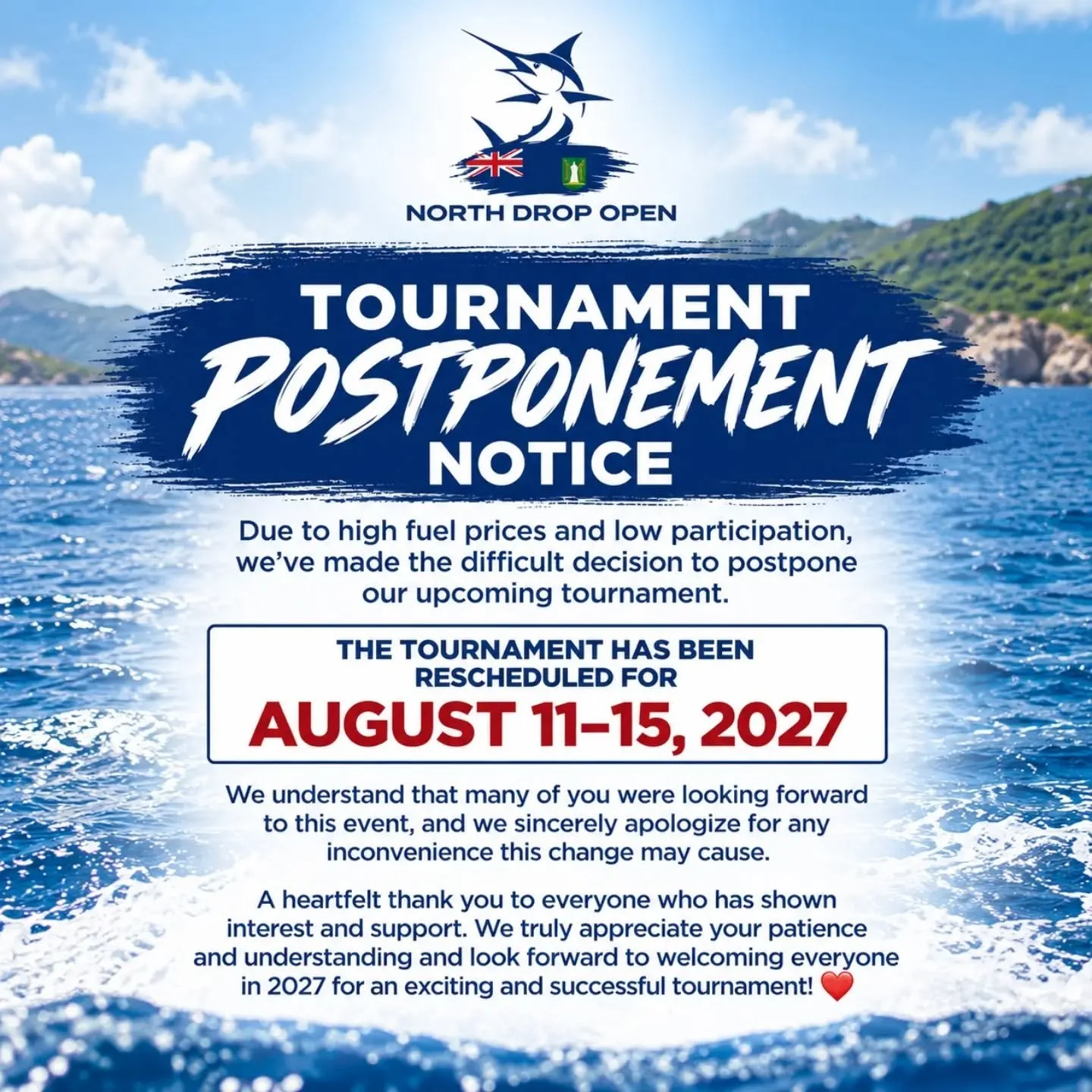 📢 TOURNAMENT POSTPONEMENT NOTICE

Due to high fuel prices and low participation, we&rsquo;ve made the difficult decision to postpone our upcoming tournament.

The tournament has been rescheduled for August 11&ndash;15, 2027.

We understand that many