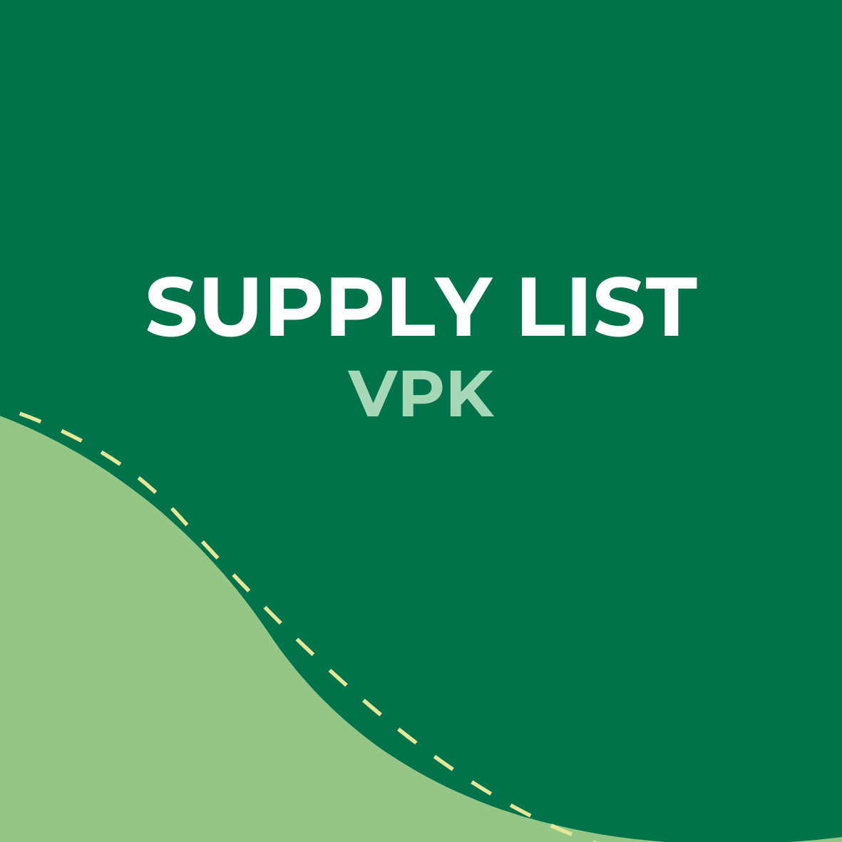Green cover page with the title "Supply List" and the initials "VPK" beneath, featuring a curved, dashed yellow line on the bottom left.
