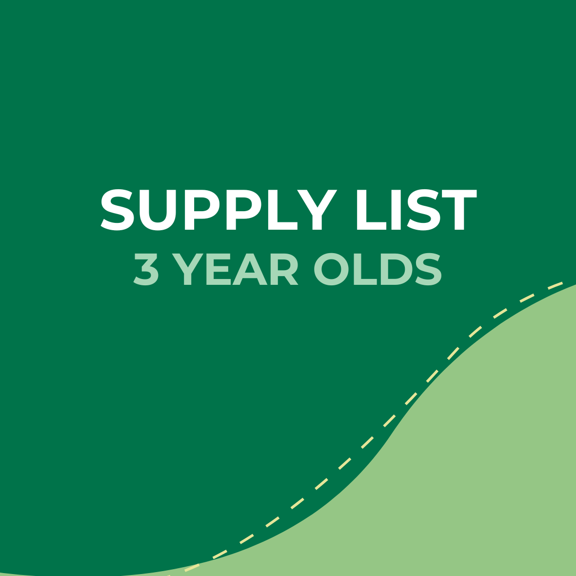 Supply list for 3-year-olds, on a green background with curved design elements.