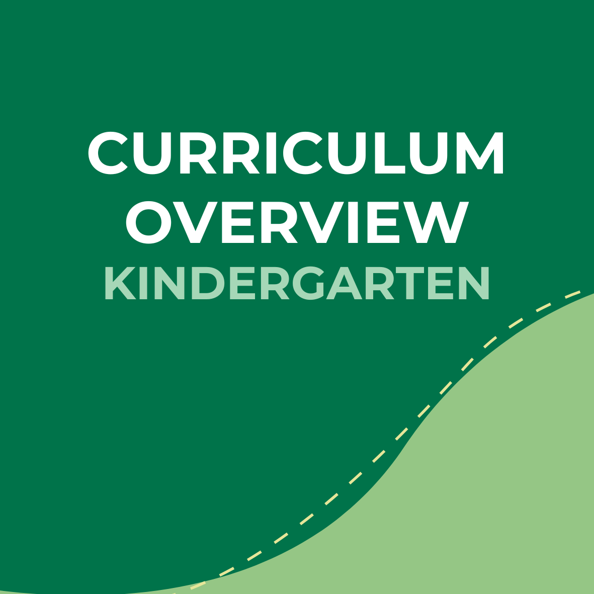 Cover page with green background displaying 'Curriculum Overview Kindergarten' in large text and a curved light green section at the bottom right.