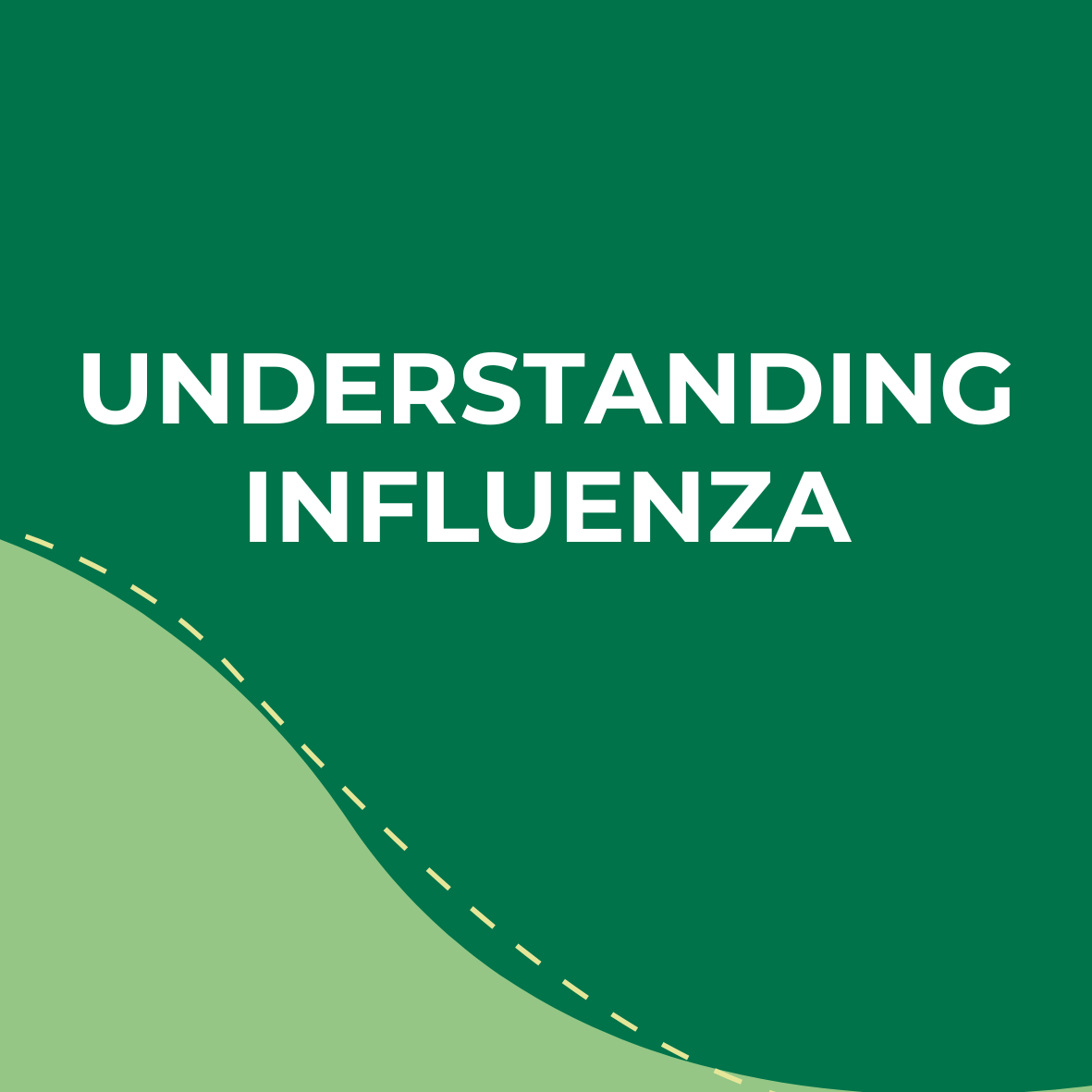 Cover slide with green background and light green curved section, titled 'Understanding Influenza' in white text.