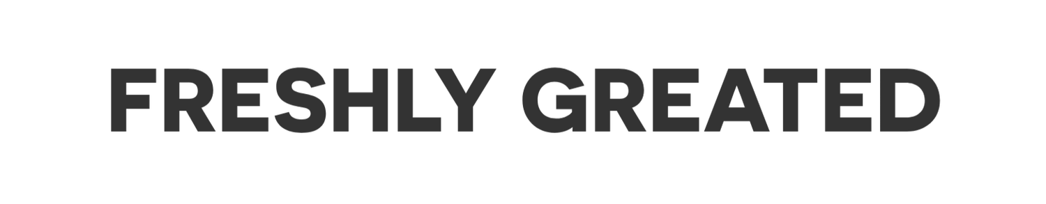 Freshly Greated
