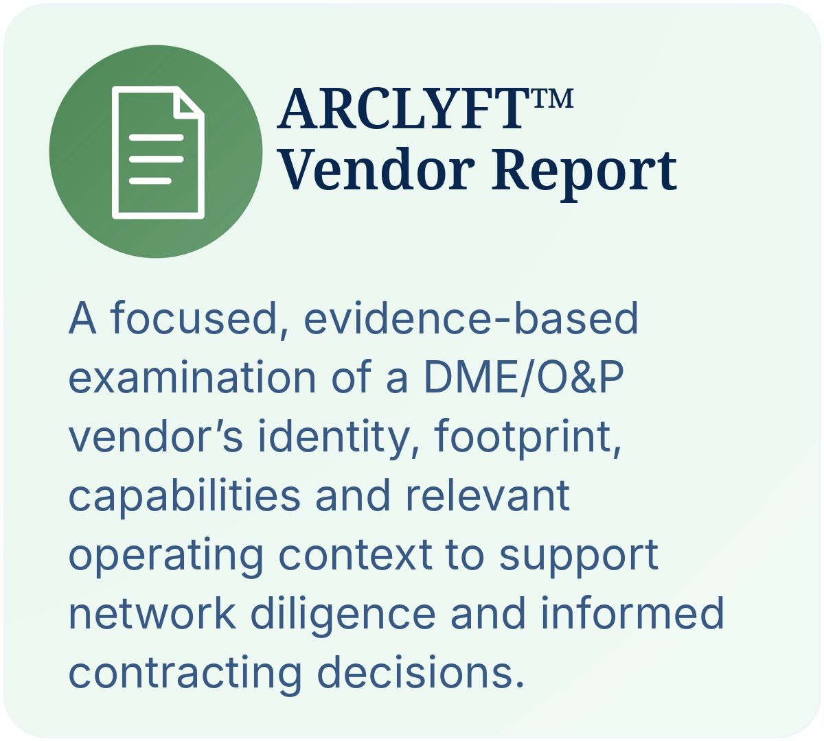 ARCLYFT Vendor Report