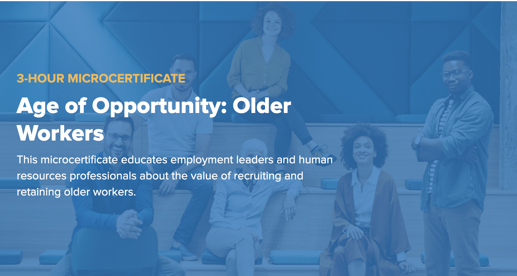 Age of Opportunity: Older Workers — A 3-Hour Microcredential
