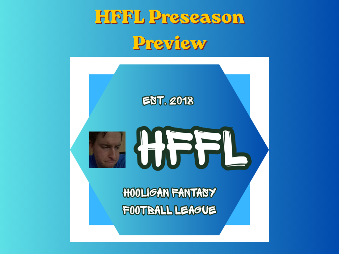 HFFL Year 8: Preseason Preview