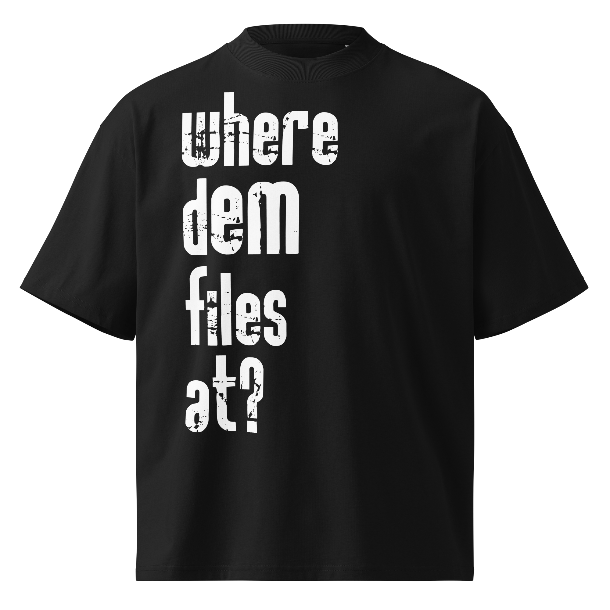 where dem files at?