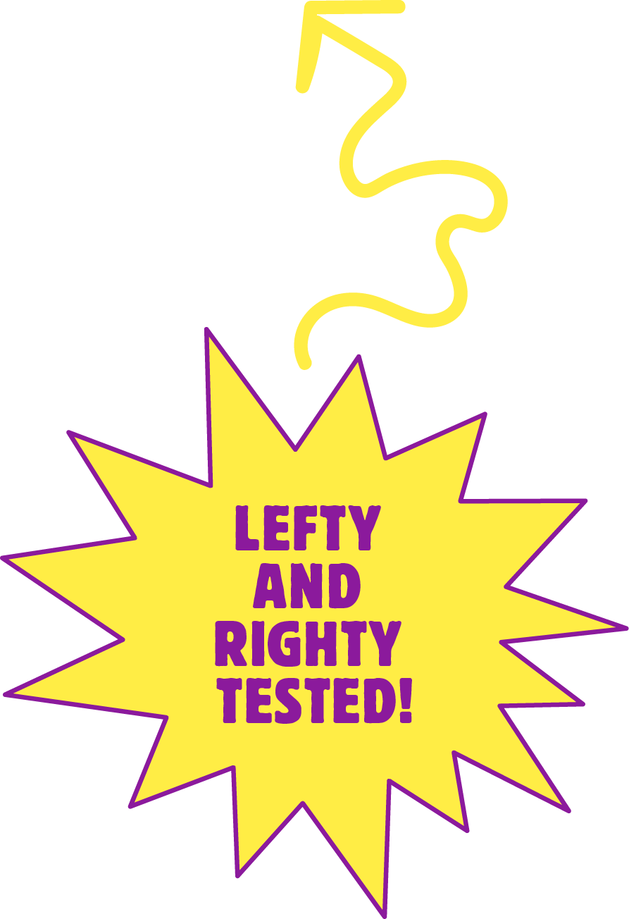 A yellow starburst with purple outline containing purple text that reads 'Lefty and Righty Tested!' and a yellow squiggly line resembling a lit firework or spark above it.