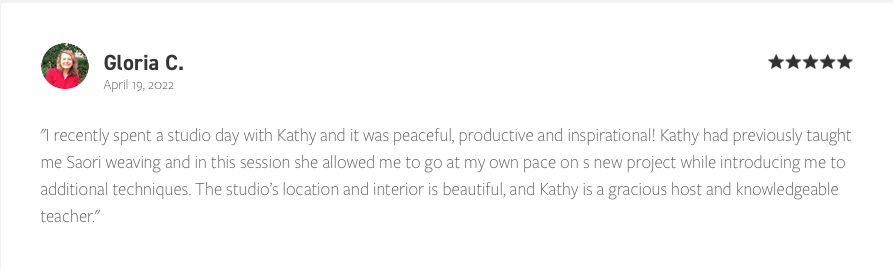 Screenshot of a review by Gloria C. dated April 19, 2022, praising a studio day with Kathy, mentioning a peaceful, productive, and inspirational experience, and noting Kathy's teaching skills and the studio's beautiful interior.