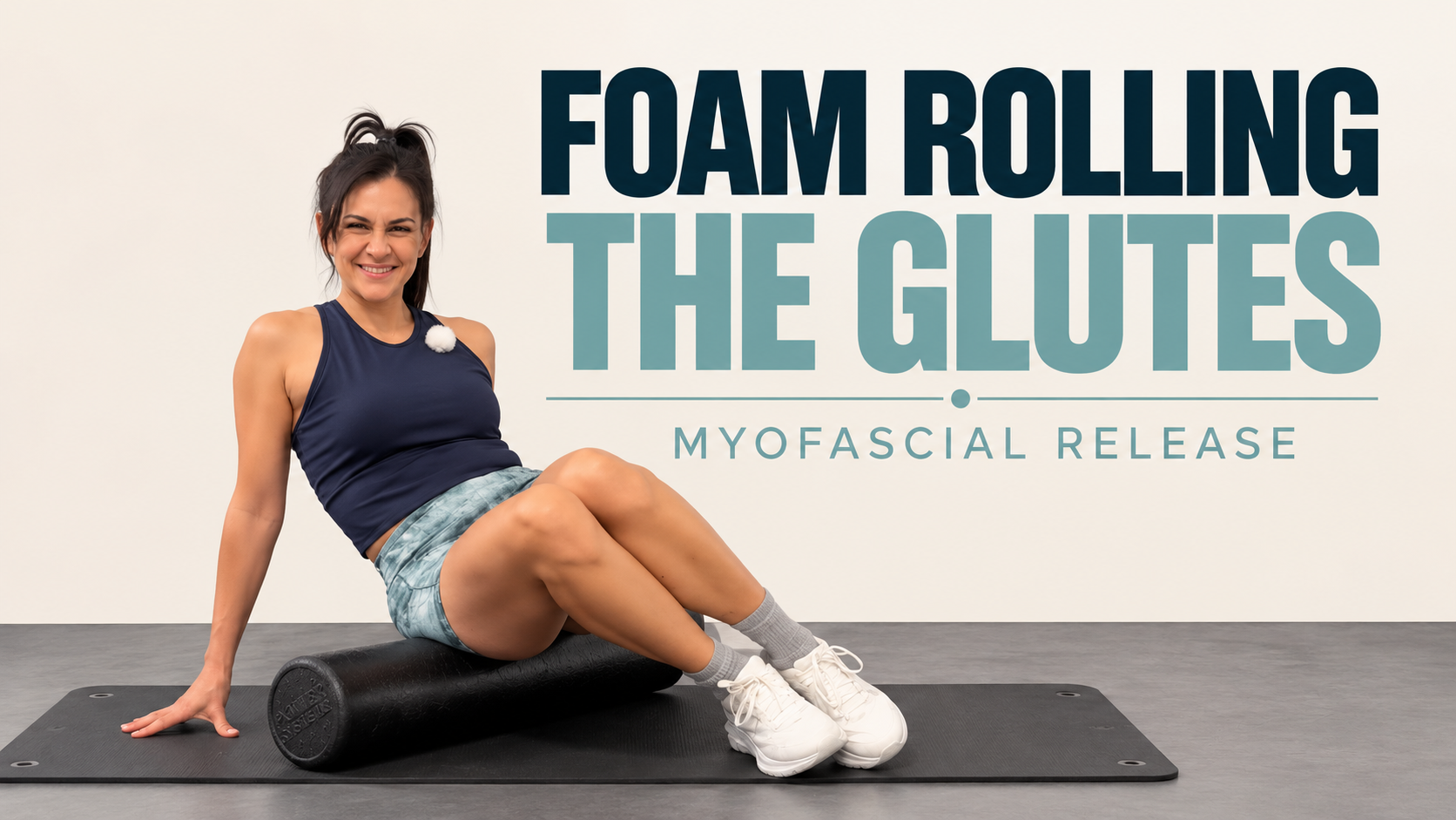 Foam Rolling the Glutes