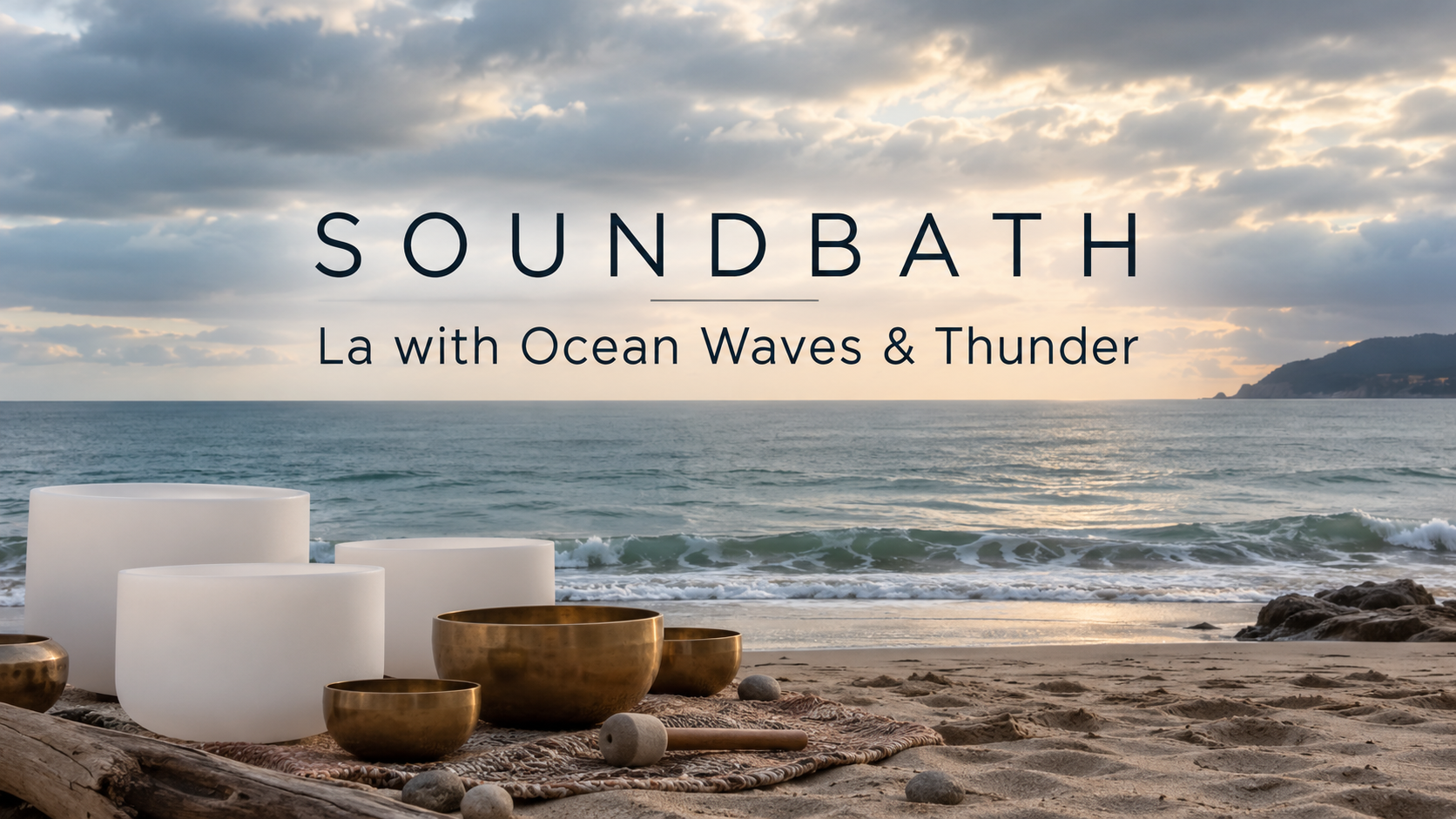 La with Ocean Waves & Thunder - Brass Bowl Sound Bath | 7 min
