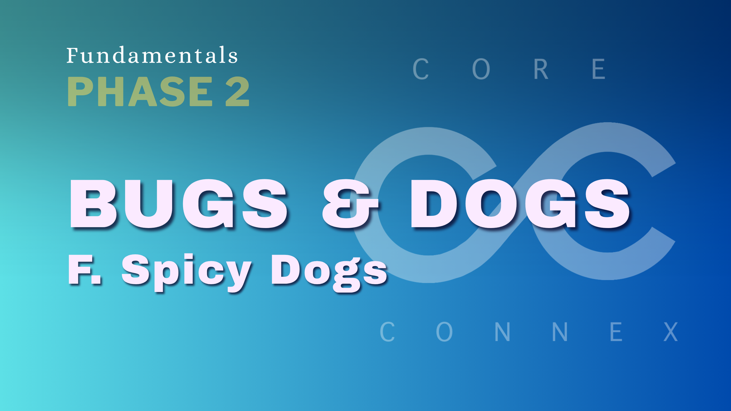 F. Spicy 🔥 Bird Dog Play - CC Fundamentals | 11 min