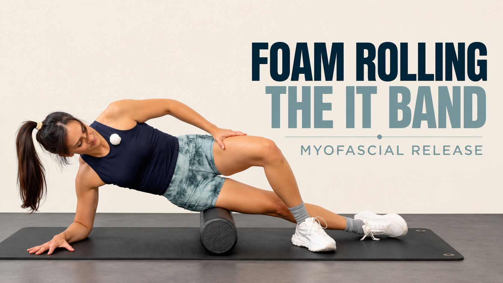 Foam Rolling the IT Band