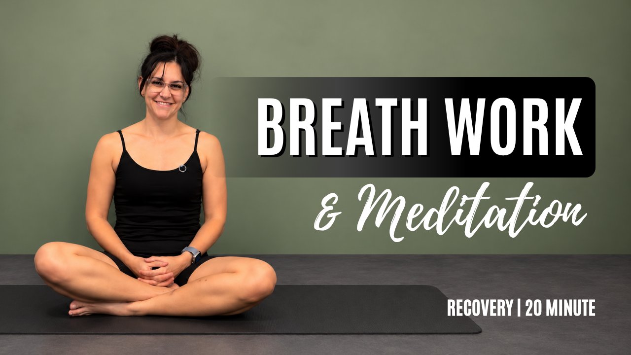 Breath Work & Meditation - Recovery | 20 min