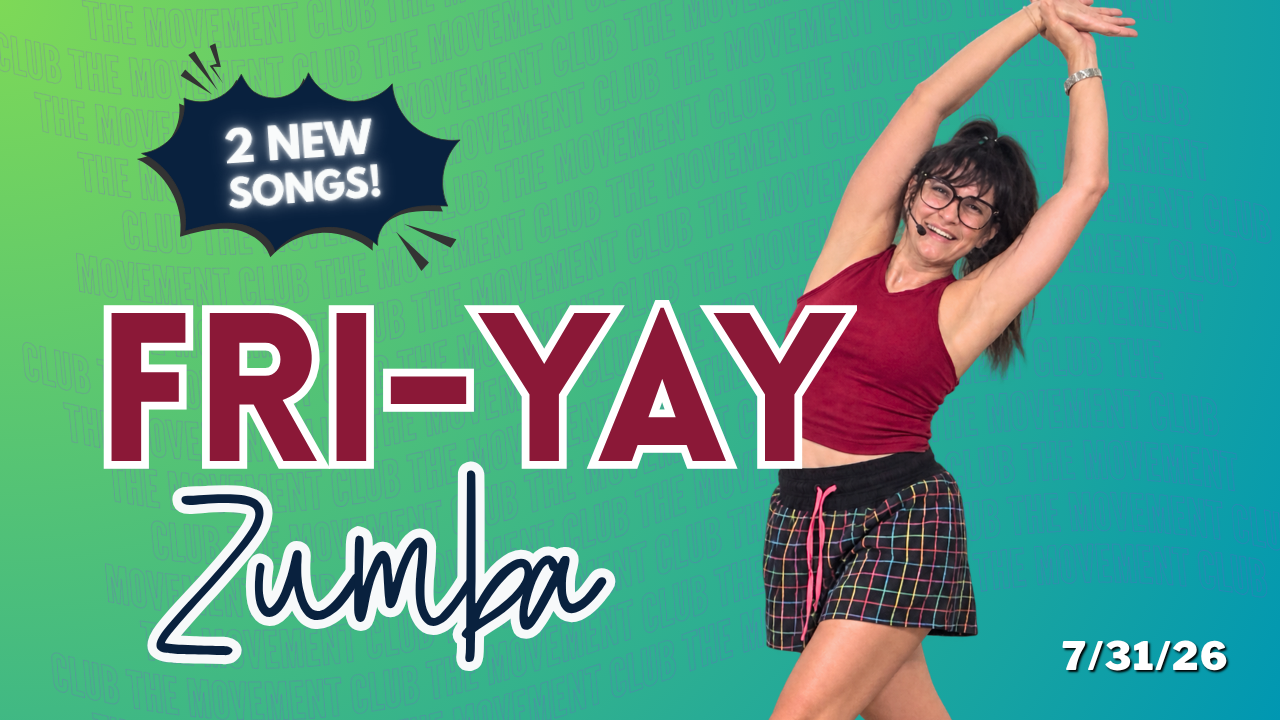 Fri-YAY Zumba - July 31, 2026