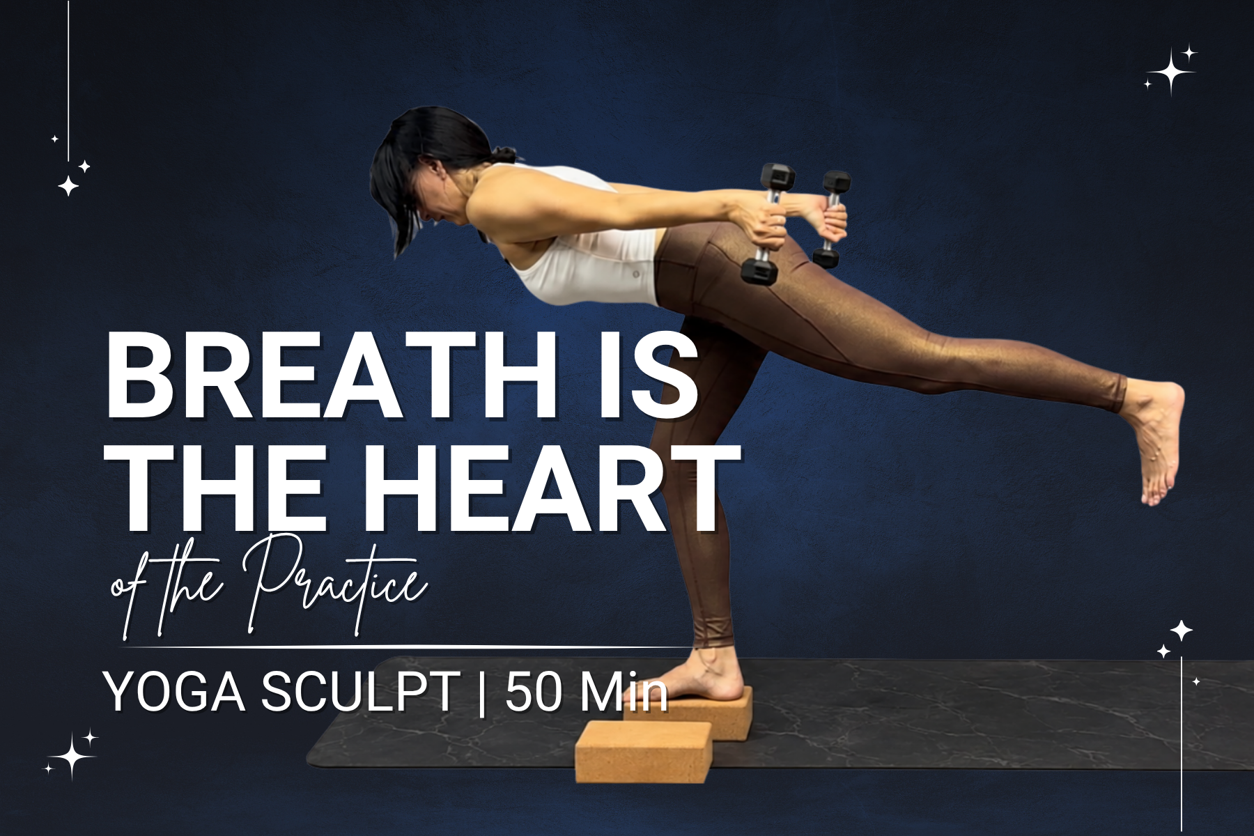 Breath is the Heart of the Practice, Yoga Sculpt | 50 min