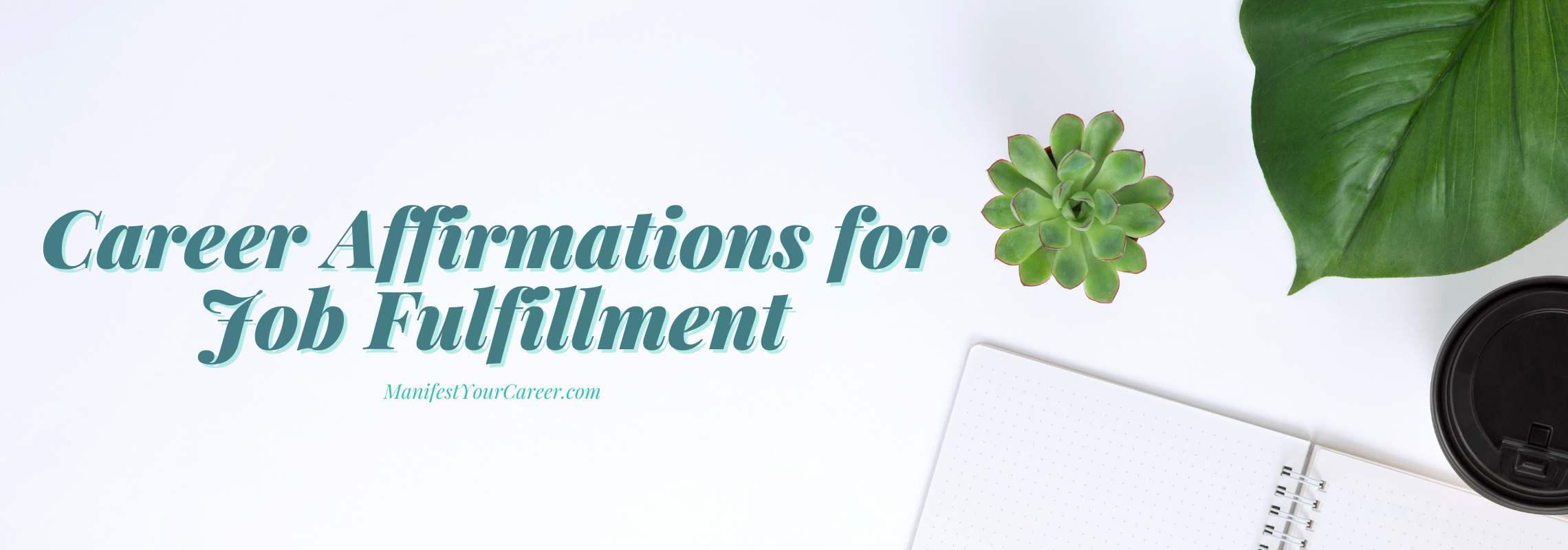 Career Affirmations for Job Fulfillment