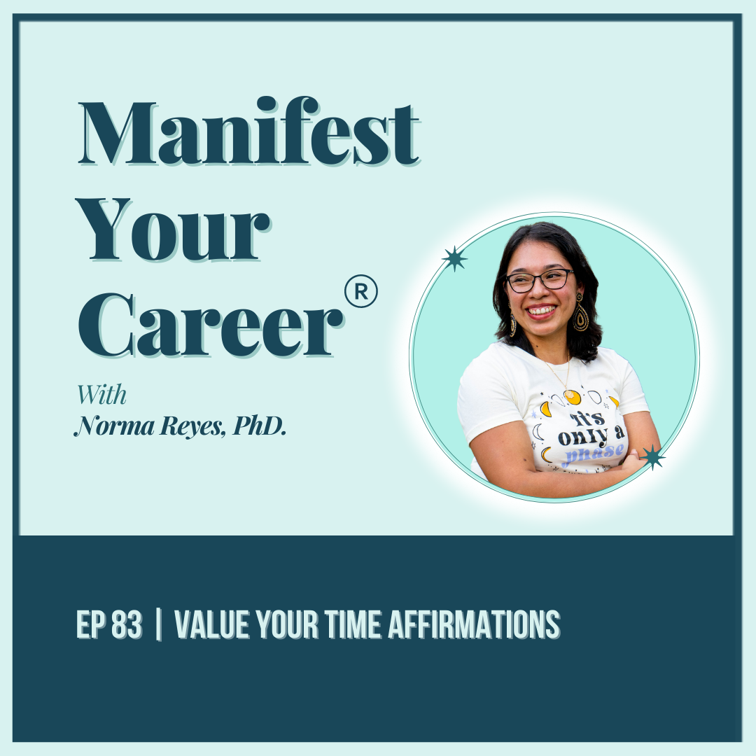 EP 83 | Value Your Time Affirmations