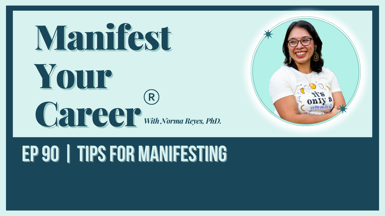 EP 90 | Tips for Manifesting