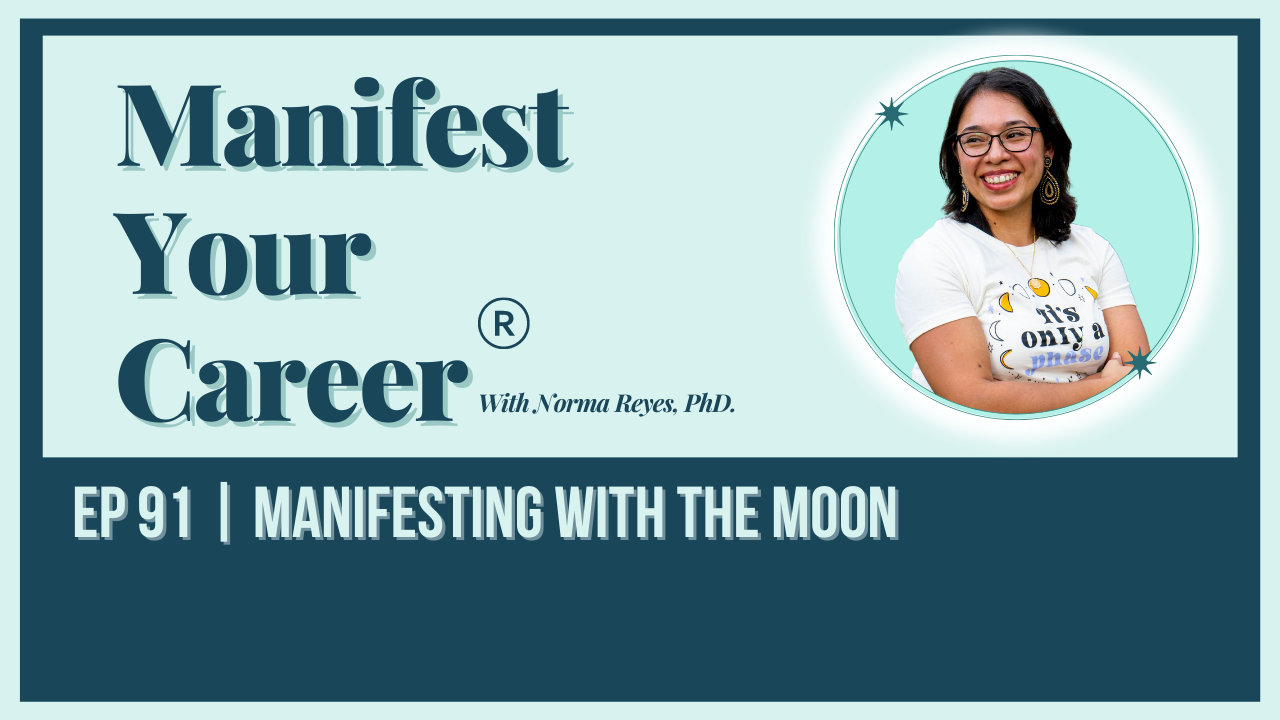 EP 91 | Manifesting with the Moon