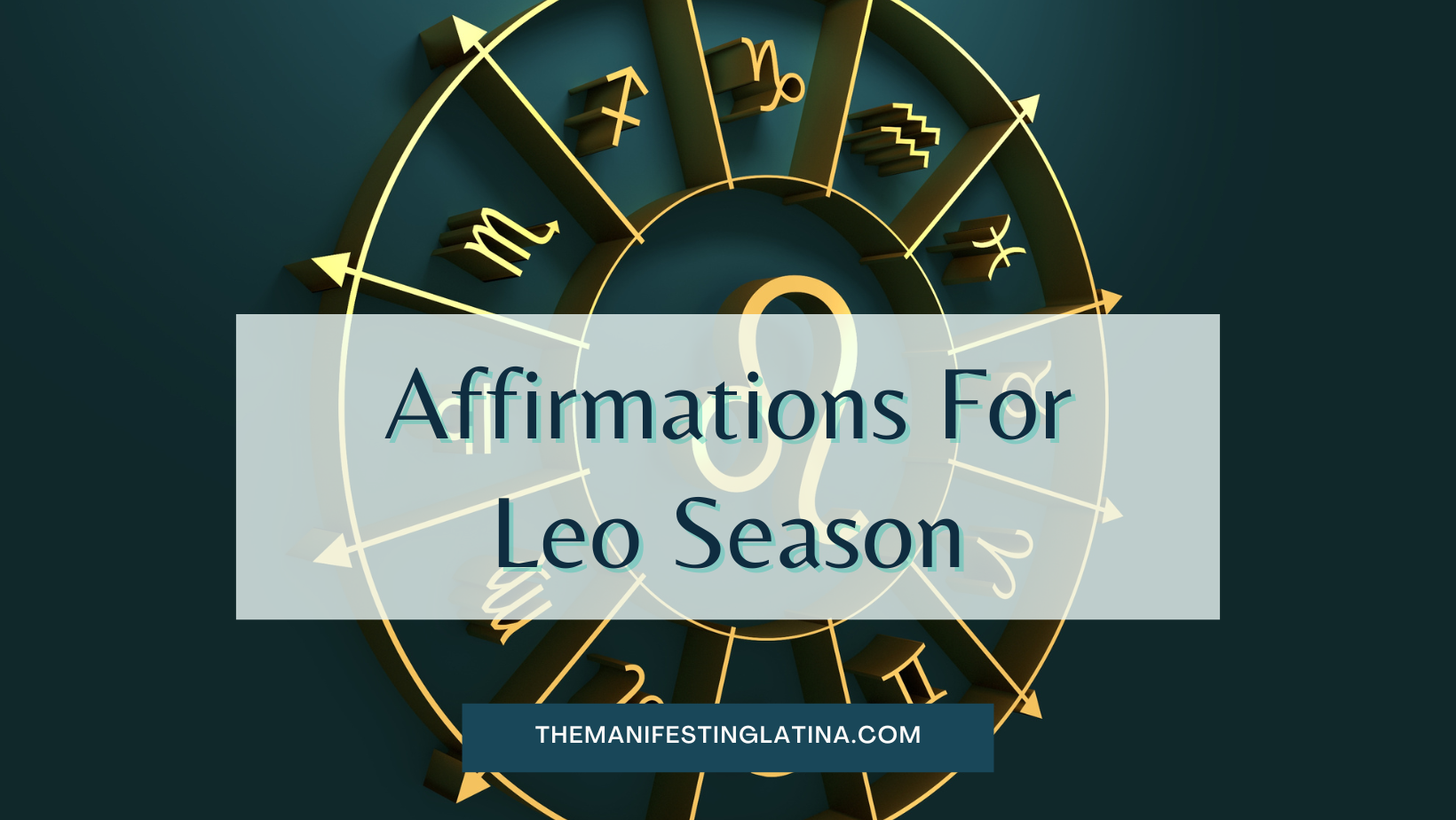 Affirmations For Leo Season