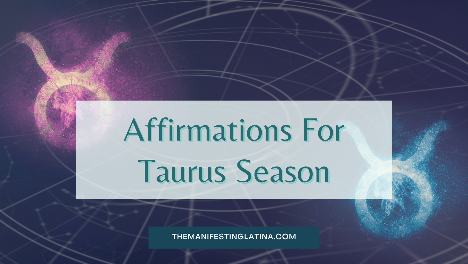 Affirmations For  Taurus Season