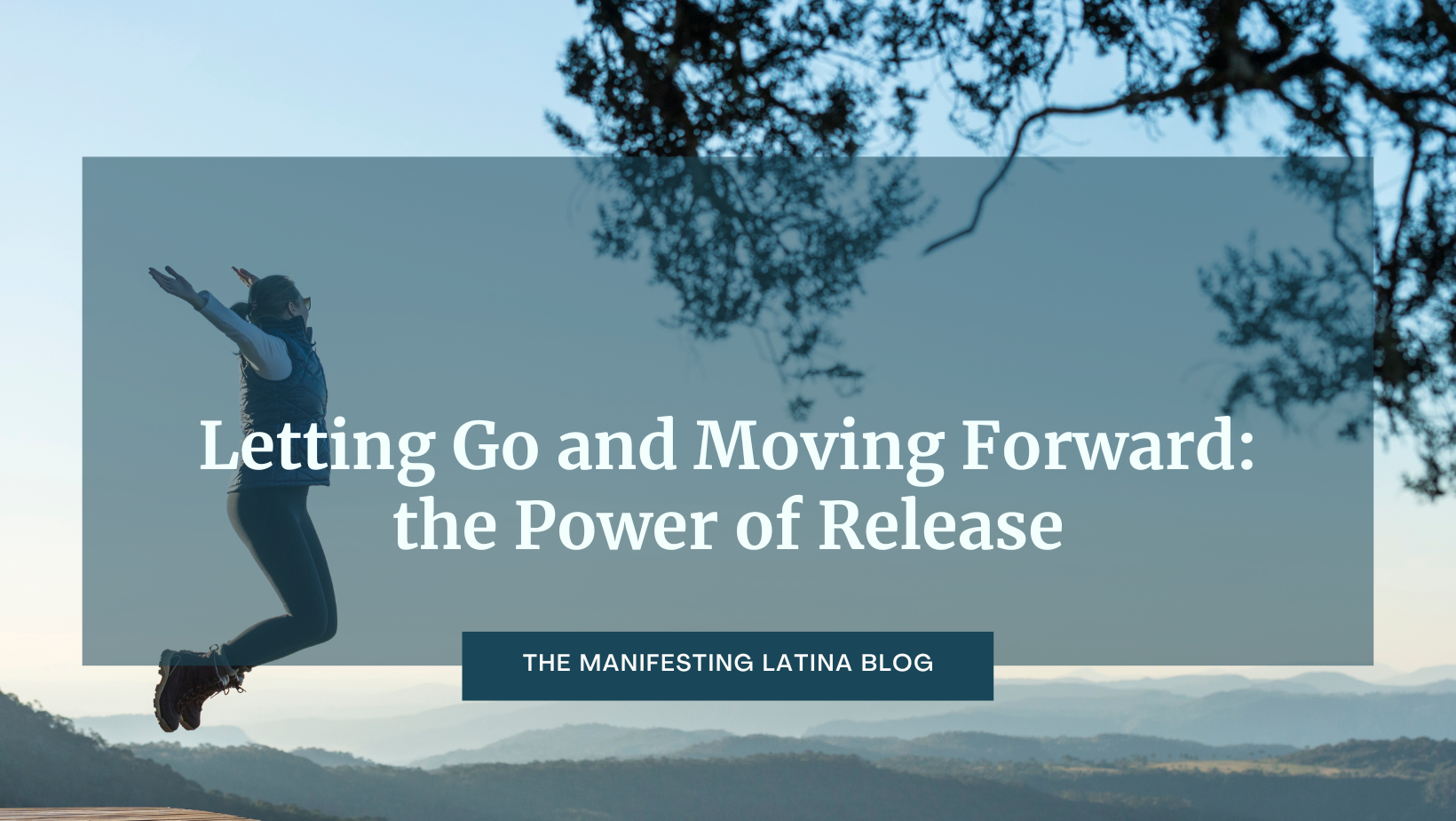 Letting Go and Moving Forward:  the Power of  Release