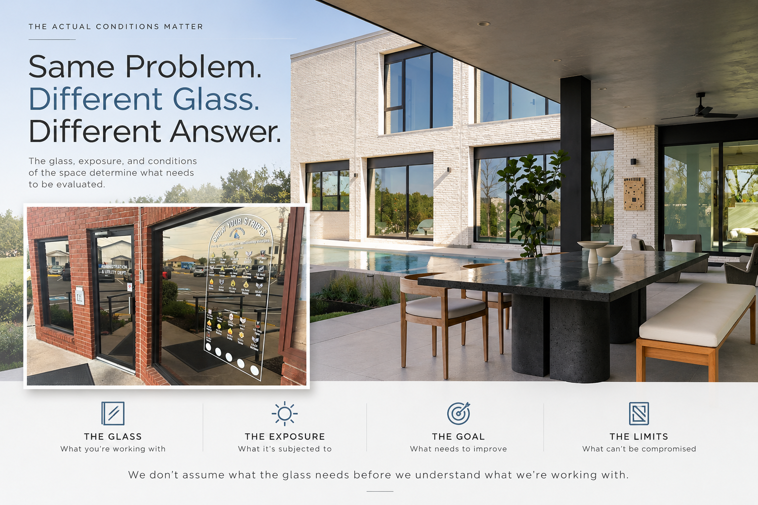 Commercial building and custom architectural home illustrating different glazing, exposure, and project conditions.