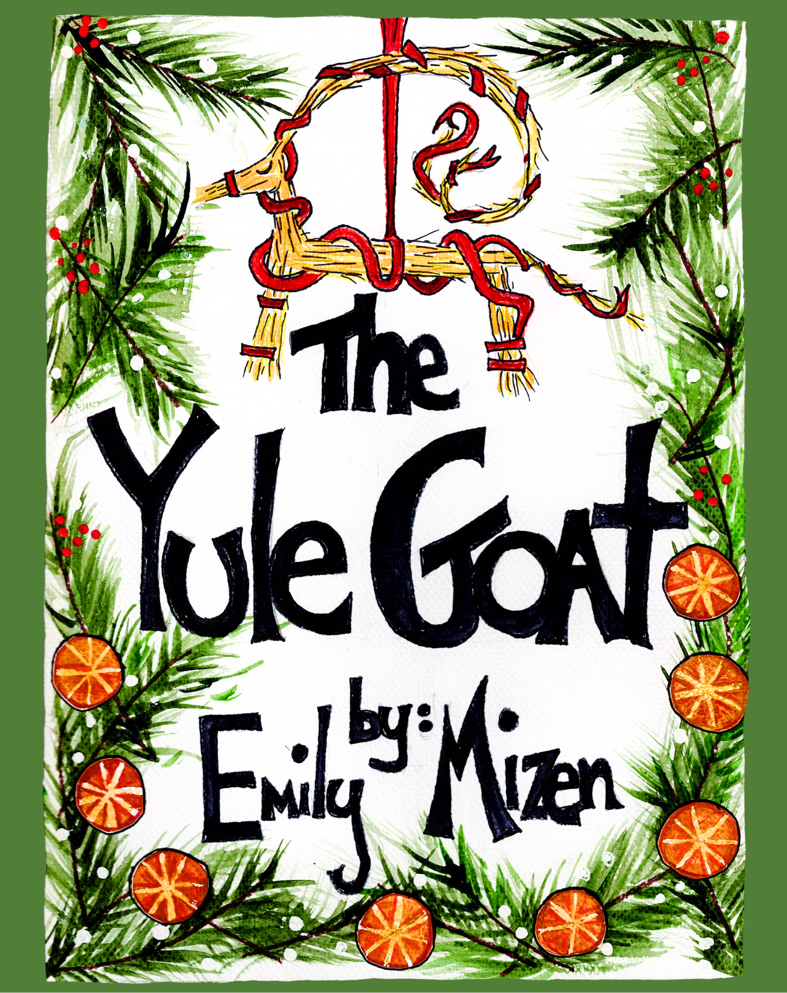 The Yule Goat Childrens Book Author & Illustrator Emily Mizen