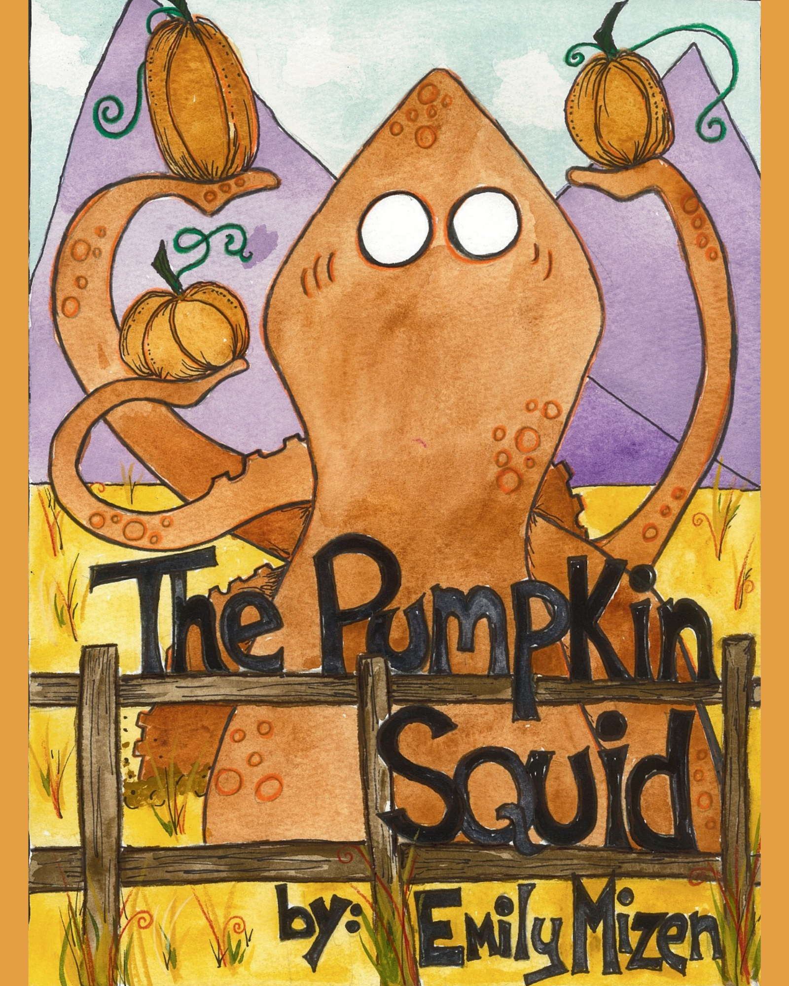 The Pumpkin Squid Childrens Book Author & Illustrator Emily Mizen ISBN 9798256004606