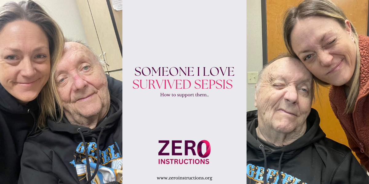 Someone I Love Survived Sepsis: Now What?
